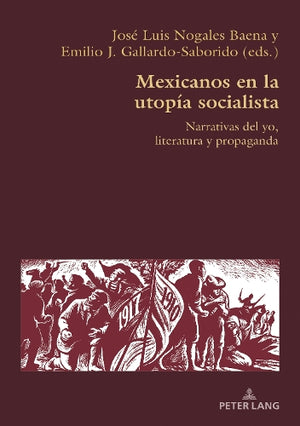 Mexicanos en la utopía socialista