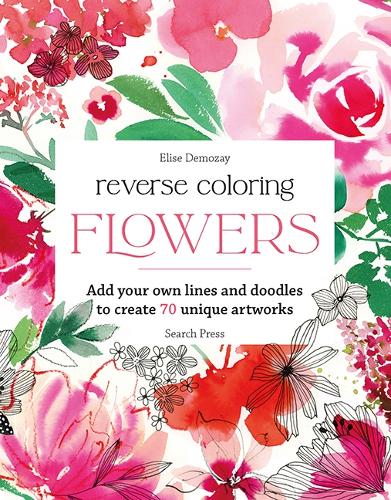 Reverse Coloring: Flowers cover art
