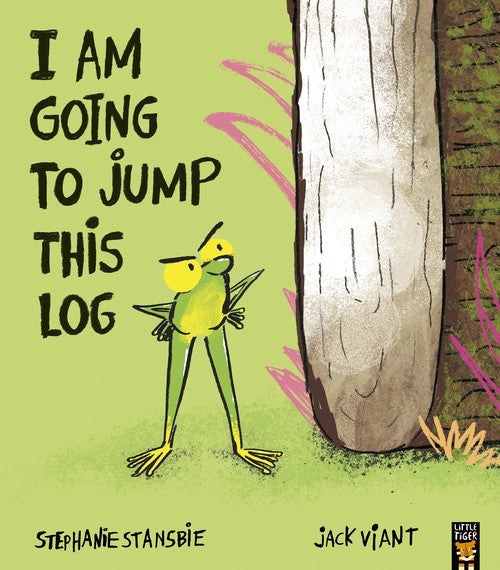 I Am Going To Jump This Log cover