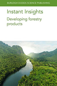 Instant Insights: Developing Forestry Products 