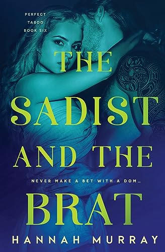 The Sadist and the Brat