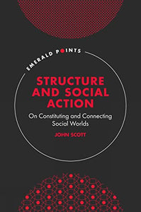 Structure and Social Action 