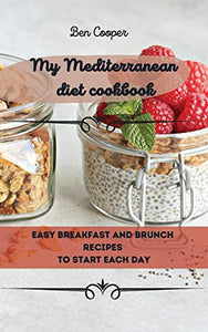 My Mediterranean Diet Cookbook 