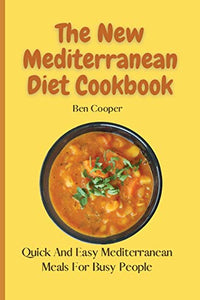 The New Mediterranean Diet Cookbook 