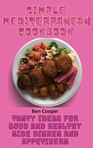 Simple Mediterranean Cookbook 