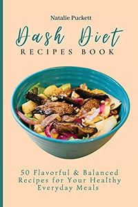 Dash Diet Recipes Book 