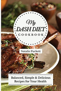 My Dash Diet Cookbook 