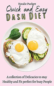 Quick and Easy Dash Diet 