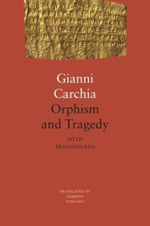 Orphism and Tragedy