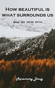 How beautiful is What Surrounds Us 