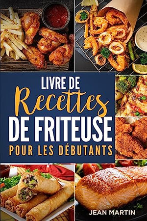 Livre de recettes de friteuse pour les debutants