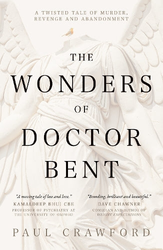 The Wonders of Doctor Bent