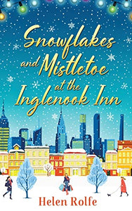 Snowflakes and Mistletoe at the Inglenook Inn 
