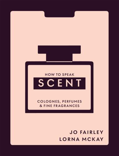 How to Speak Scent