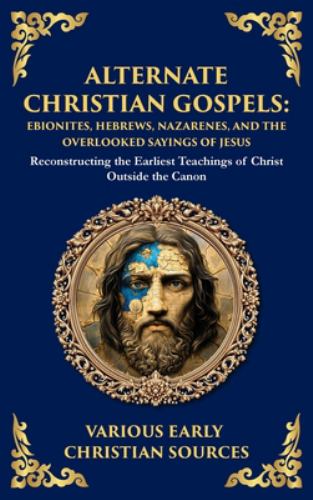 Alternate Christian Gospels