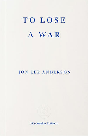 To Lose a War