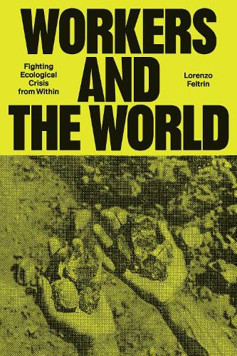 Workers and the World cover