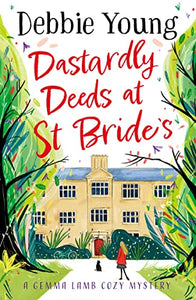 Dastardly Deeds at St Bride's 