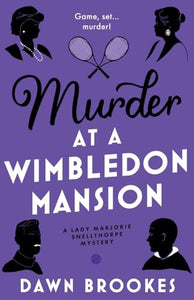 Murder at a Wimbledon Mansion 