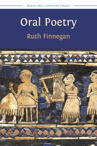 Oral Poetry (14) (World Oral Literature) 