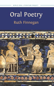Oral Poetry (14) (World Oral Literature) 