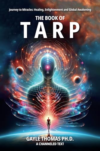The Book of Tarp: Journey to Miracles: Healing, Enlightenment and Glob cover