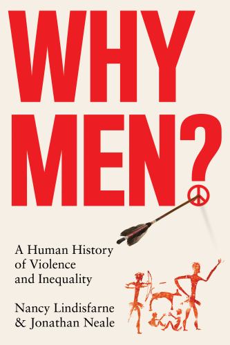 Why Men?: A Human History of Violence and Inequality cover art