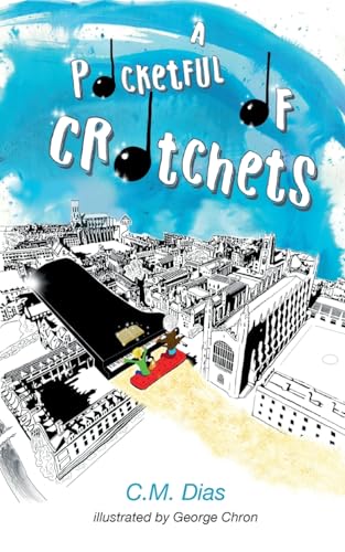 A Pocketful of Crotchets