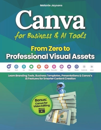 Canva for Business & AI Tools - From Zero to Professional Visual Assets