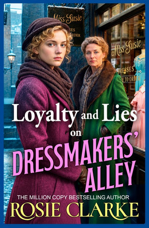 Loyalty and Lies on Dressmakers' Alley