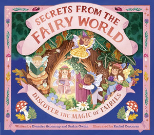 Secrets from the Fairy World