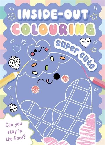 Inside-Out Colouring Super Cute cover
