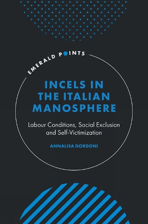 Incels in the Italian Manosphere