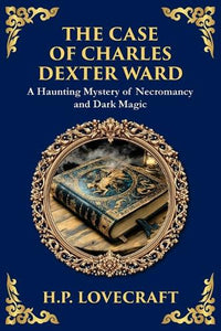 The Case of Charles Dexter Ward 