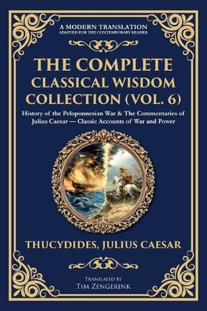 The Complete Classical Wisdom Collection (Vol. 6)