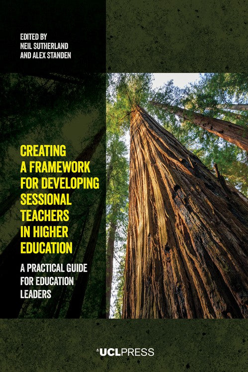Creating a Framework for Developing Sessional Teachers in Higher Educa cover