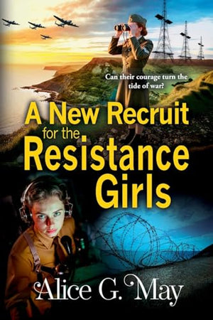 A A New Recruit for the Resistance Girls