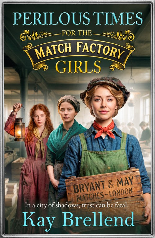 Perilous Times for the Match Factory Girls