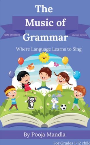 The MUSIC of GRAMMAR Grammar in Verses
