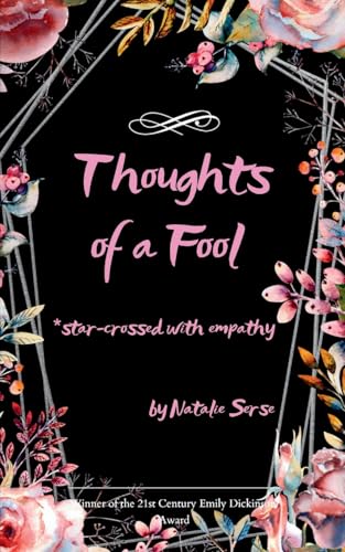 Thoughts of a Fool starcrossed with empathy