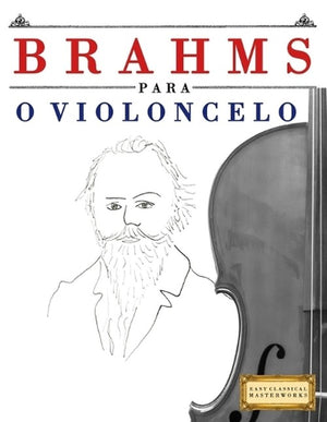 Brahms para o Violoncelo
