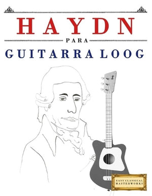 Haydn para Guitarra Loog