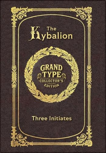 Large Print - The Kybalion - Grand Type Collector's Edition - Matte Ha