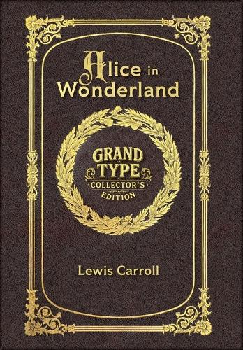 Large Print - Alice in Wonderland - Grand Type Collector's Edition - M cover