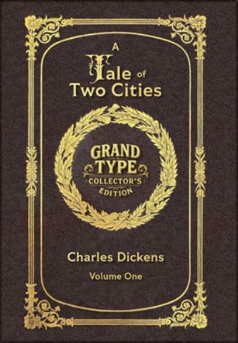 Large Print - A Tale of Two Cities, Volume 1 of 2 - Grand Type Collect