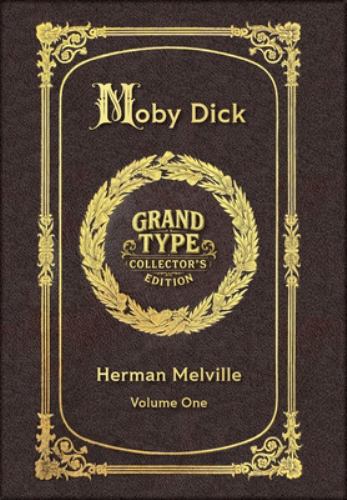 Large Print - Moby Dick, Volume 1 of 3 - Grand Type Collector's Editio