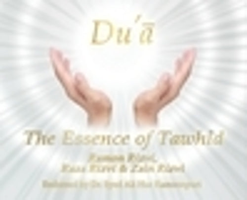 Du'a - The Essence of Tawhid
