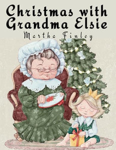 Christmas with Grandma Elsie 