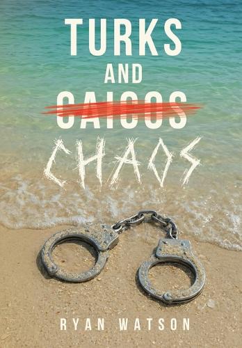 Turks and Chaos