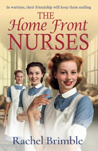 The Home Front Nurses